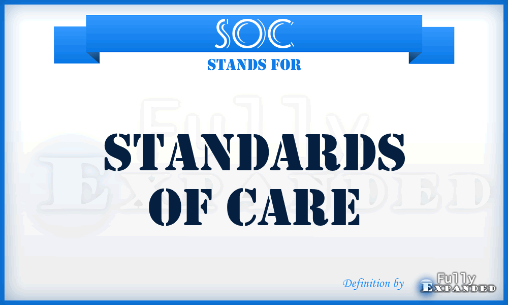 SOC - Standards Of Care