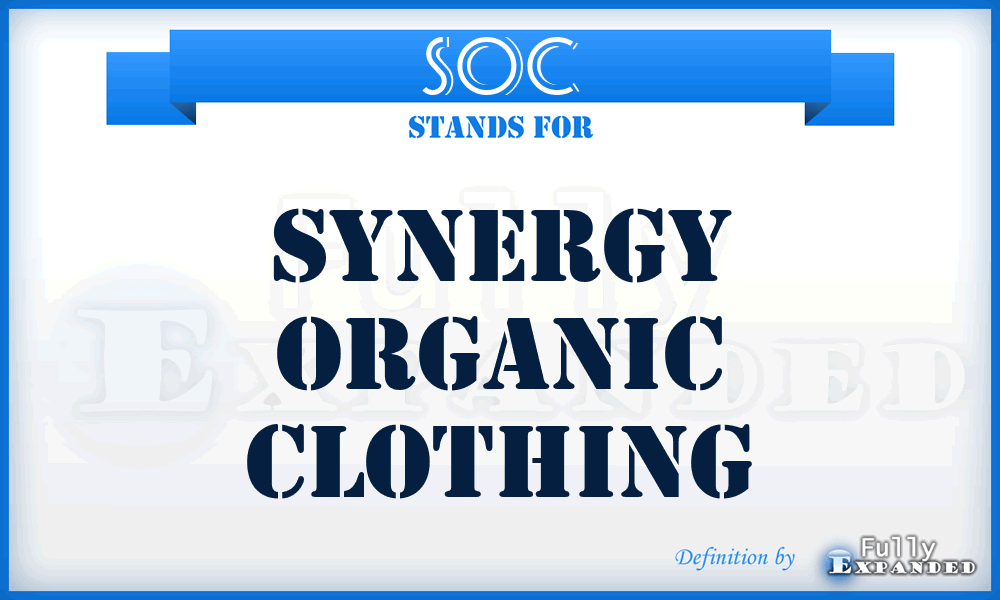 SOC - Synergy Organic Clothing