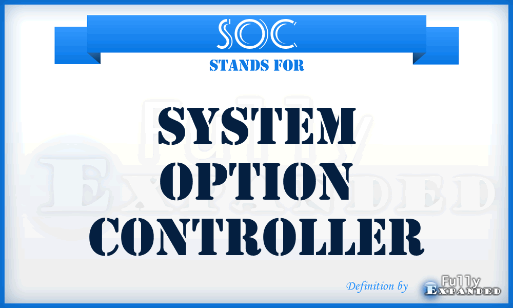 SOC - System Option Controller