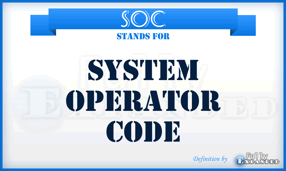 SOC - System Operator Code