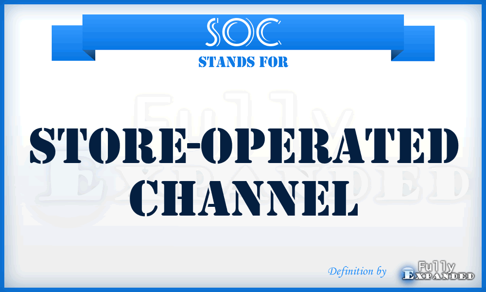 SOC - store-operated channel