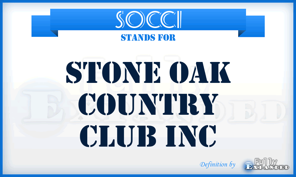 SOCCI - Stone Oak Country Club Inc
