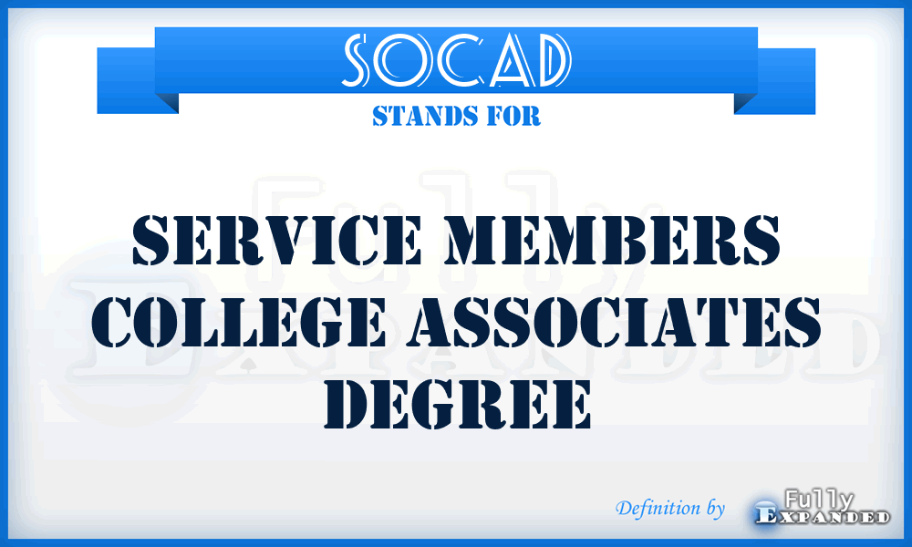 SOCAD - Service Members College Associates Degree