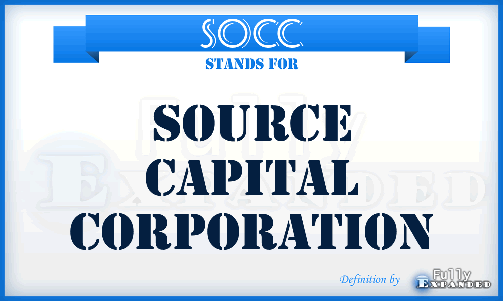 SOCC - Source Capital Corporation