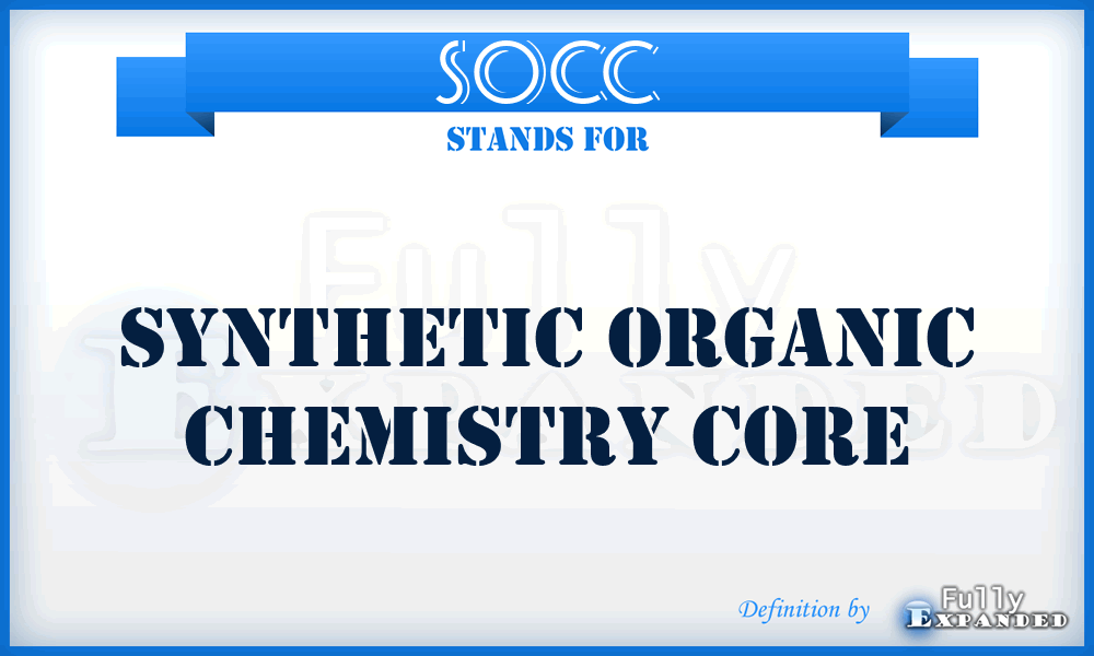 SOCC - Synthetic Organic Chemistry Core