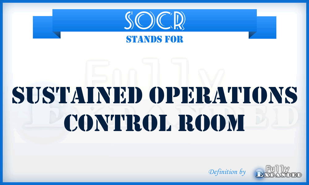 SOCR - sustained operations control room