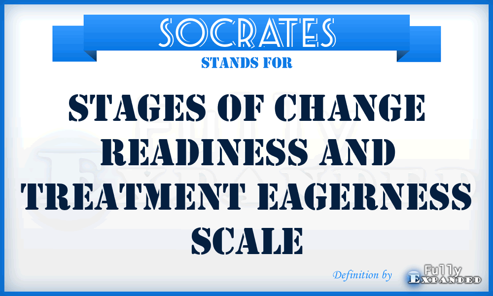 SOCRATES - Stages Of Change Readiness And Treatment Eagerness Scale