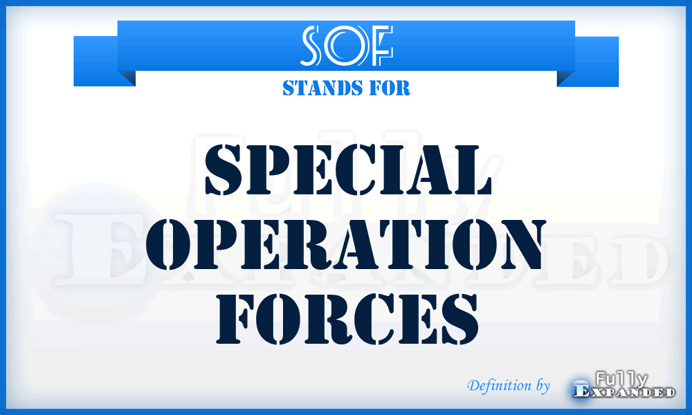 SOF - Special Operation Forces