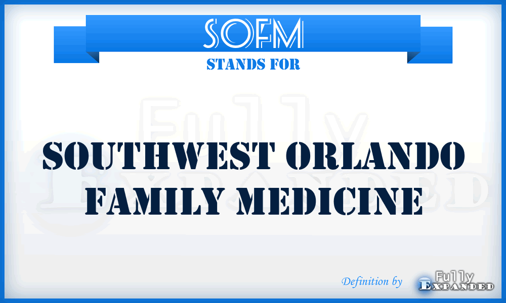 SOFM - Southwest Orlando Family Medicine