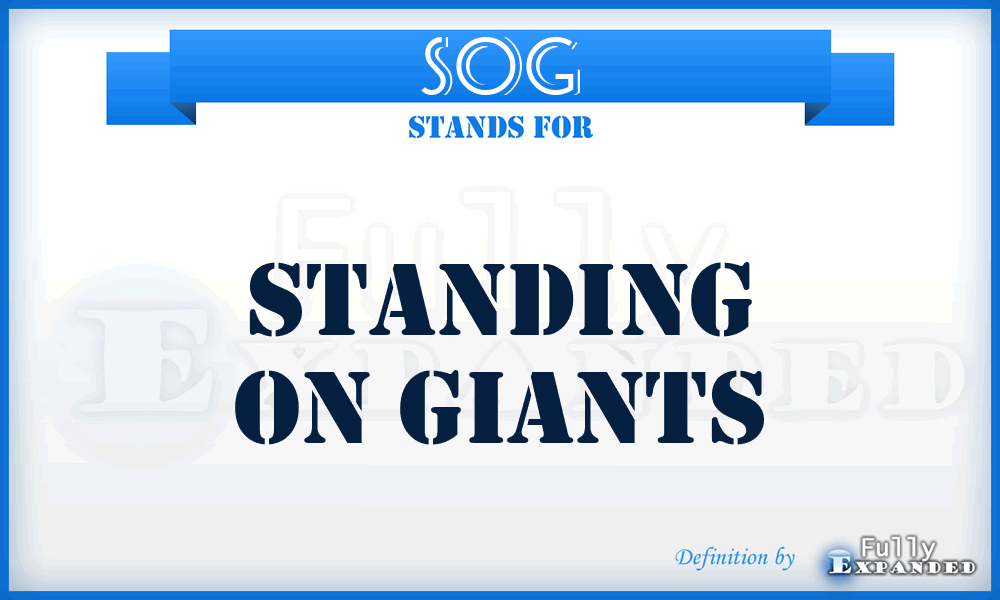 SOG - Standing On Giants