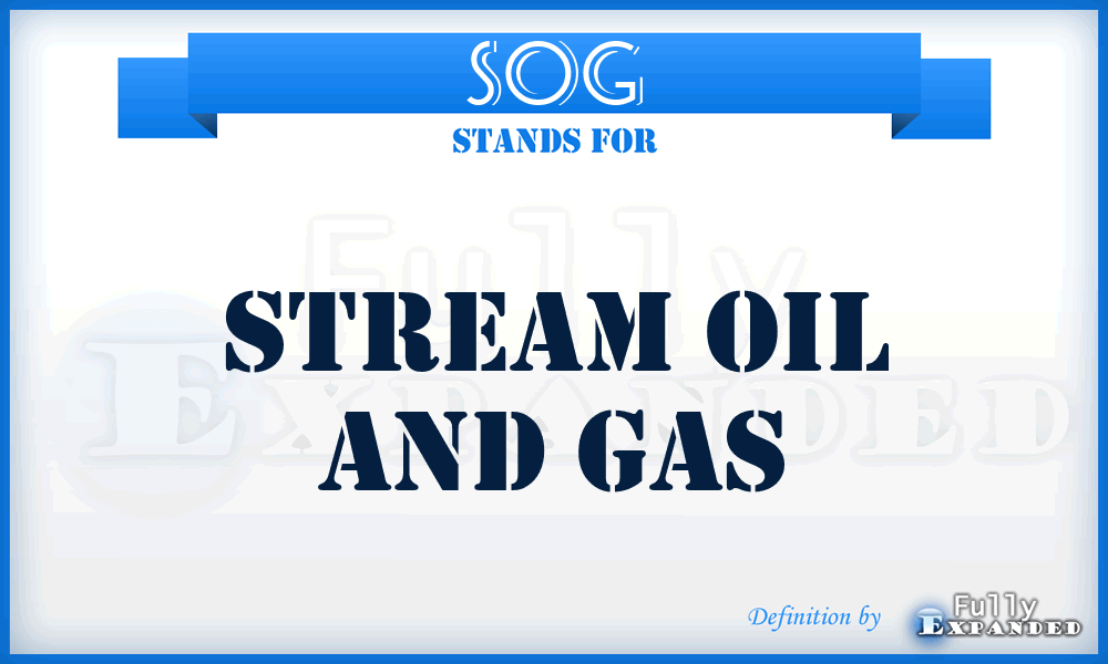 SOG - Stream Oil and Gas