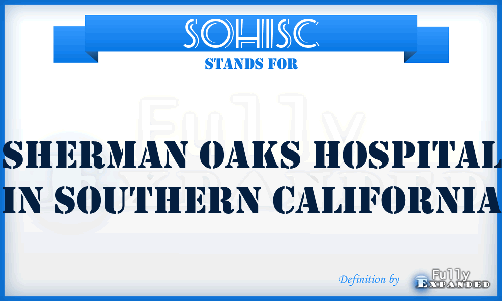 SOHISC - Sherman Oaks Hospital In Southern California