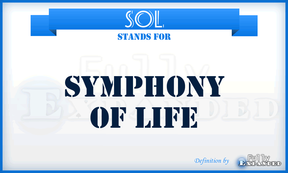 SOL - Symphony of Life