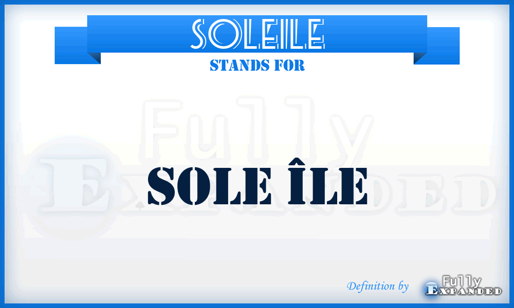 SOLEILE - Sole Île