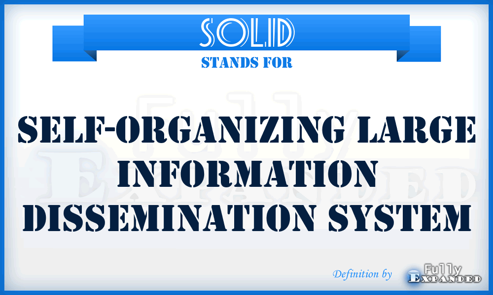 SOLID - self-organizing large information dissemination system