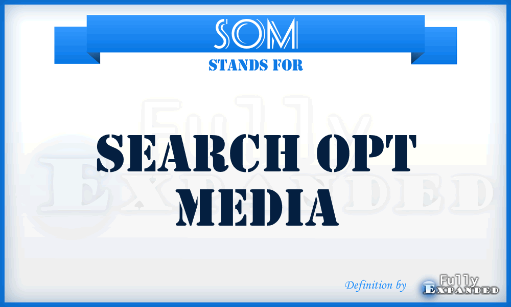 SOM - Search Opt Media