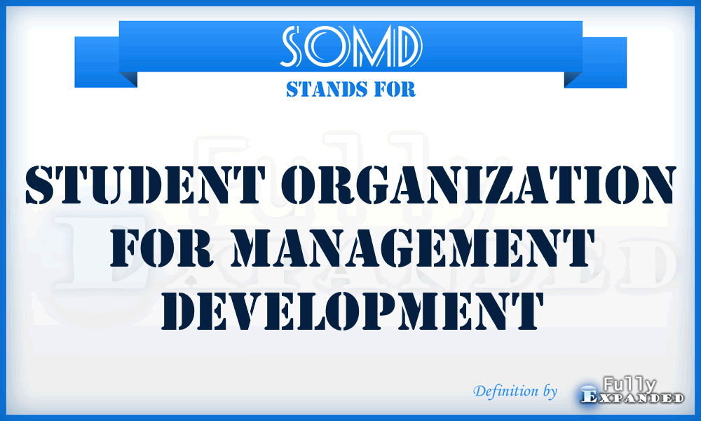 SOMD - Student Organization for Management Development