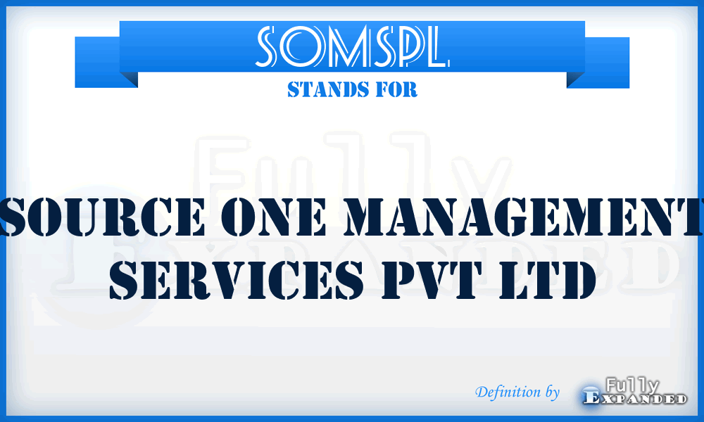 SOMSPL - Source One Management Services Pvt Ltd