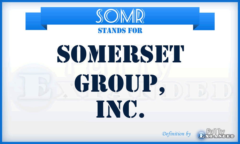 SOMR - Somerset Group, Inc.