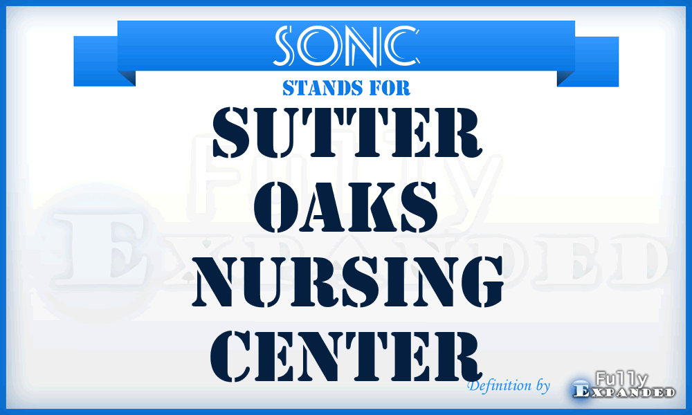 SONC - Sutter Oaks Nursing Center