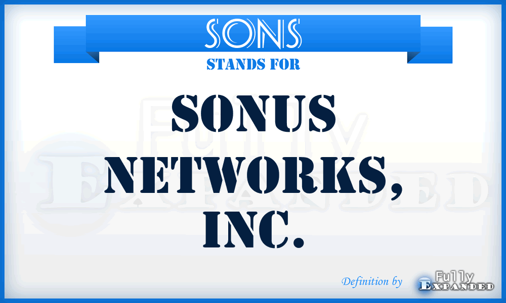 SONS - Sonus Networks, Inc.