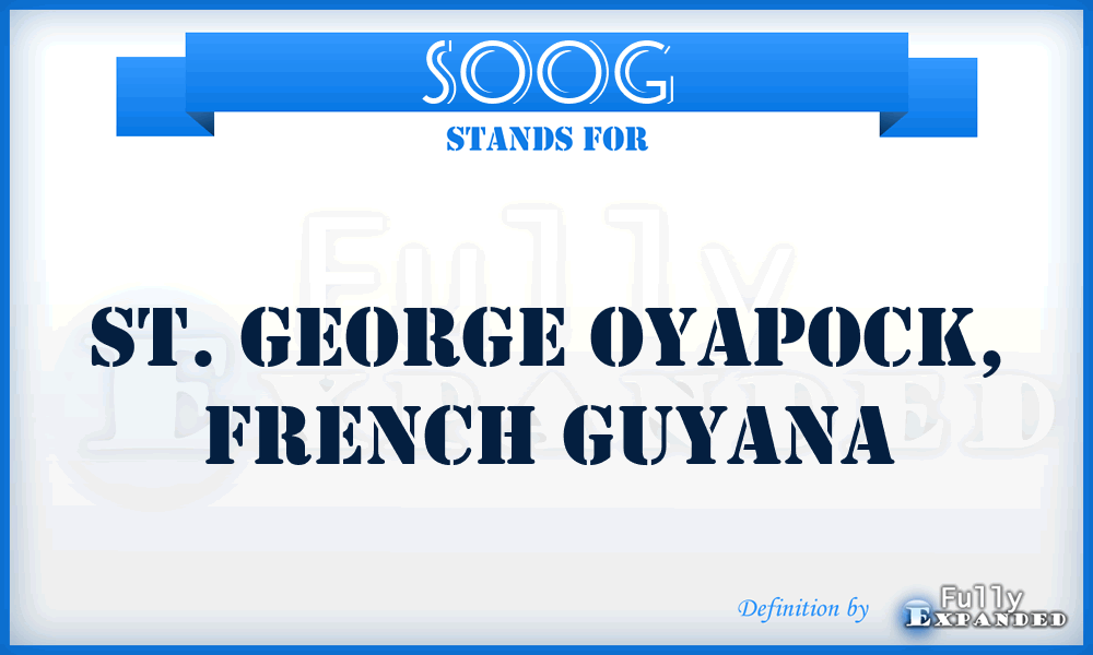 SOOG - St. George Oyapock, French Guyana