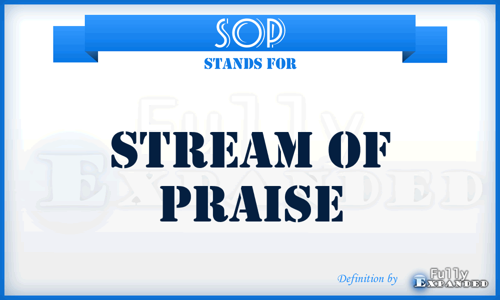 SOP - Stream of Praise