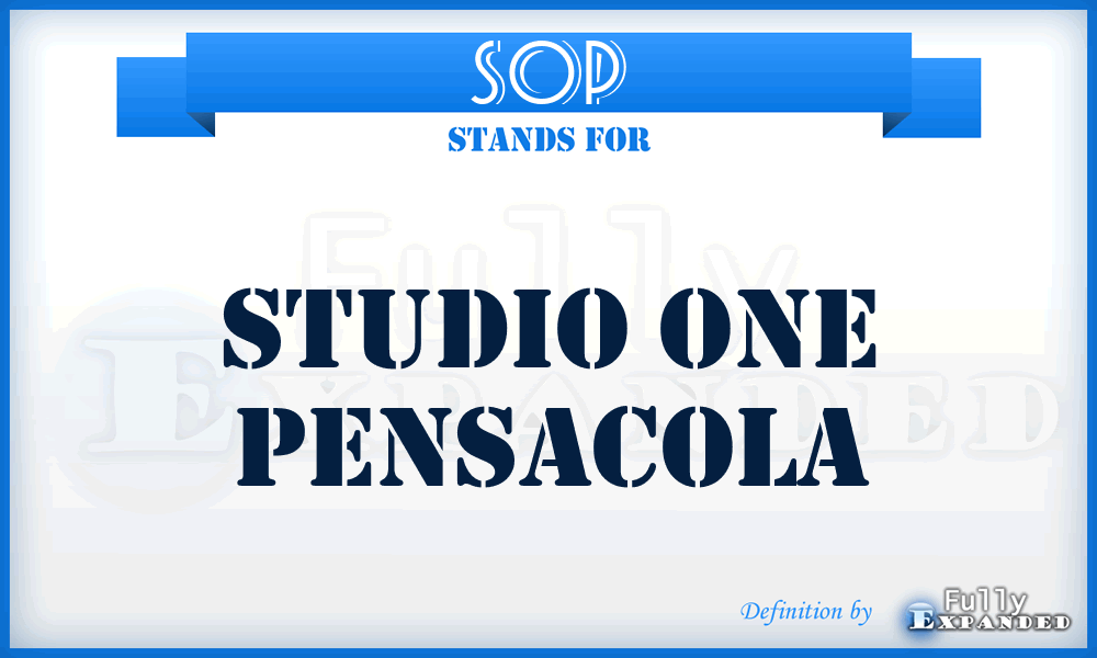 SOP - Studio One Pensacola