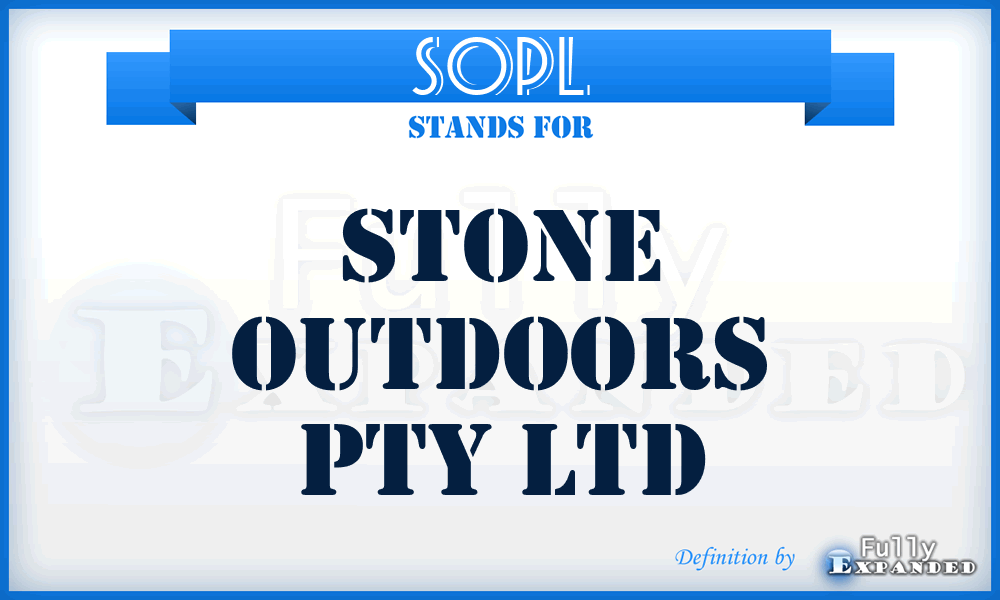 SOPL - Stone Outdoors Pty Ltd