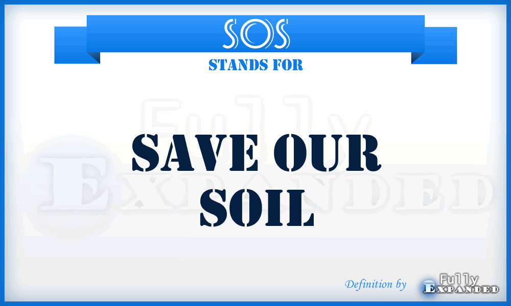 SOS - Save Our Soil