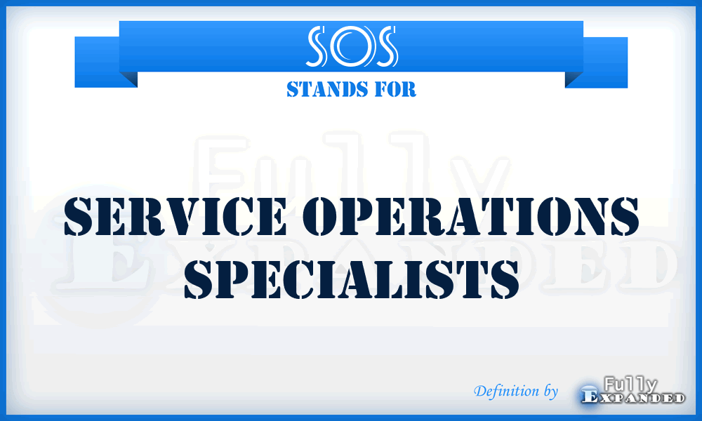 SOS - Service Operations Specialists