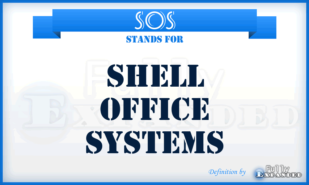 SOS - Shell Office Systems