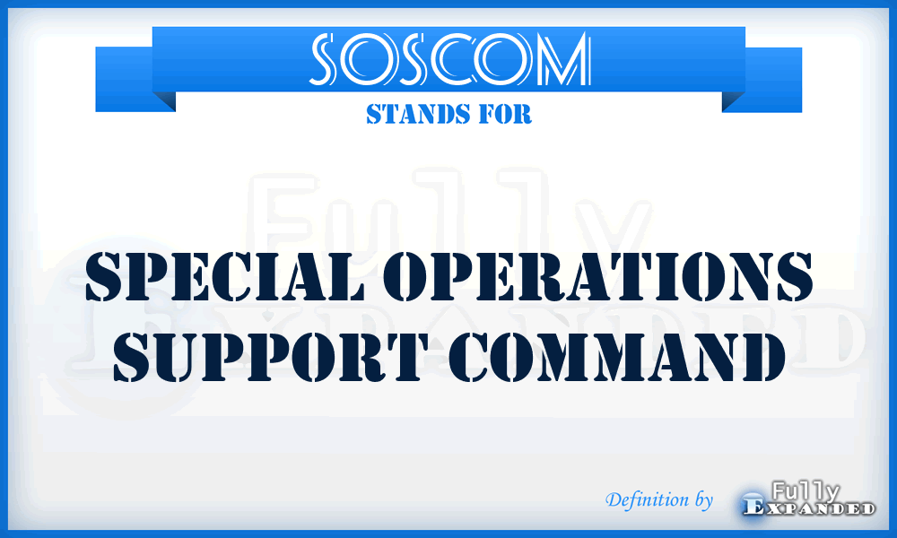 SOSCOM - special operations support command