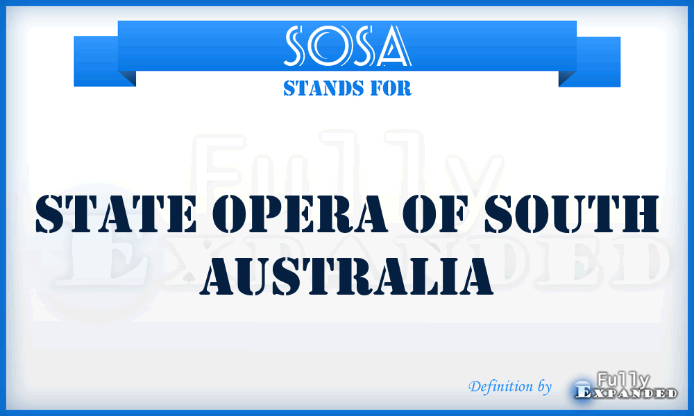 SOSA - State Opera of South Australia