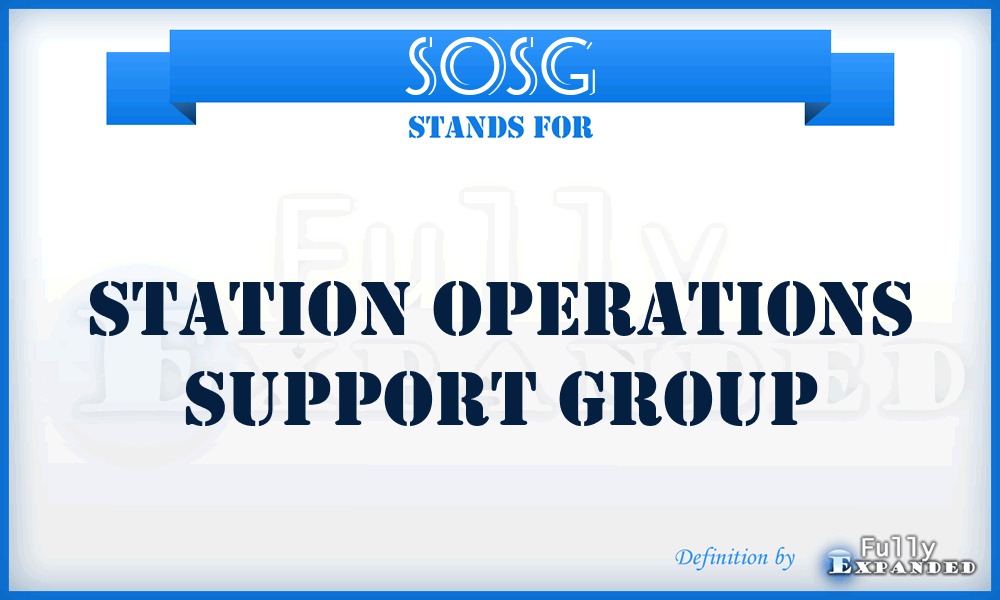 SOSG - station operations support group