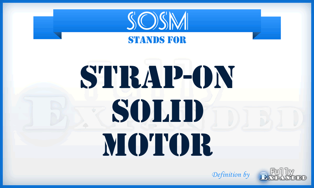 SOSM - Strap-On Solid Motor