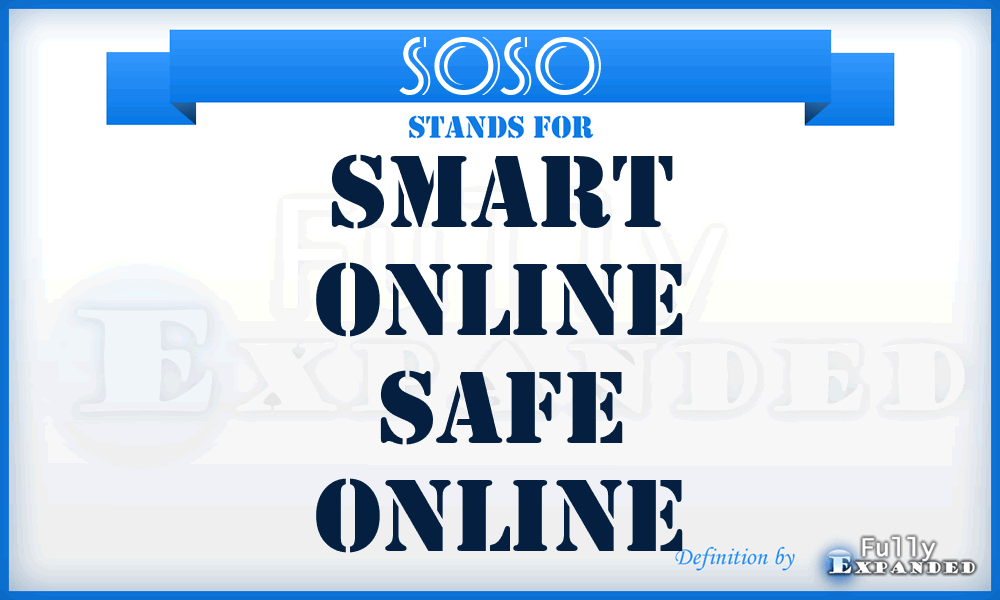 SOSO - Smart Online Safe Online