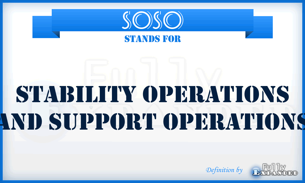 SOSO - Stability Operations and Support Operations