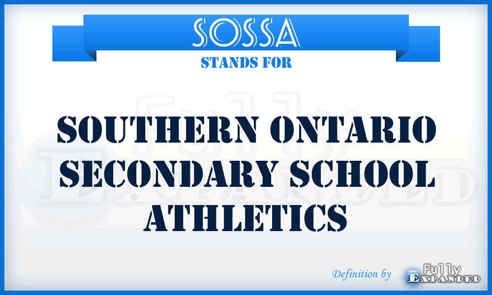 SOSSA - Southern Ontario Secondary School Athletics