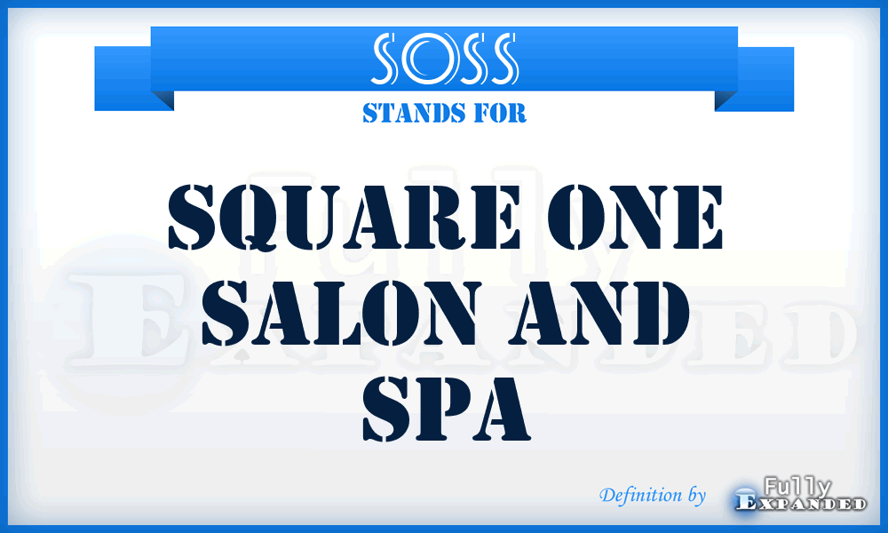 SOSS - Square One Salon and Spa