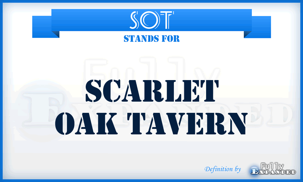 SOT - Scarlet Oak Tavern