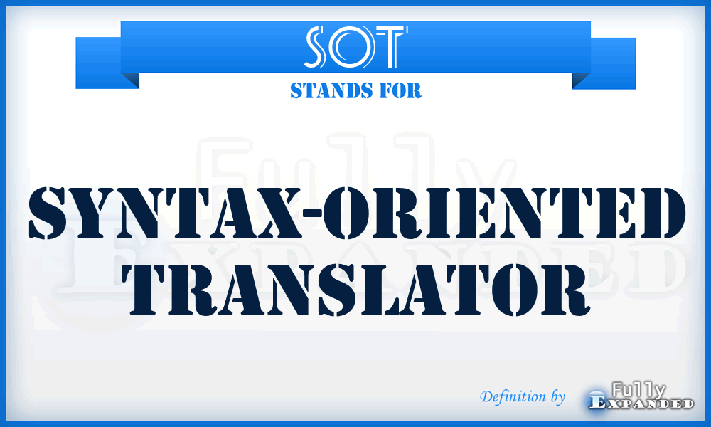 SOT - syntax-oriented translator