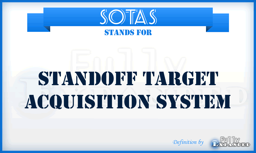 SOTAS - standoff target acquisition system