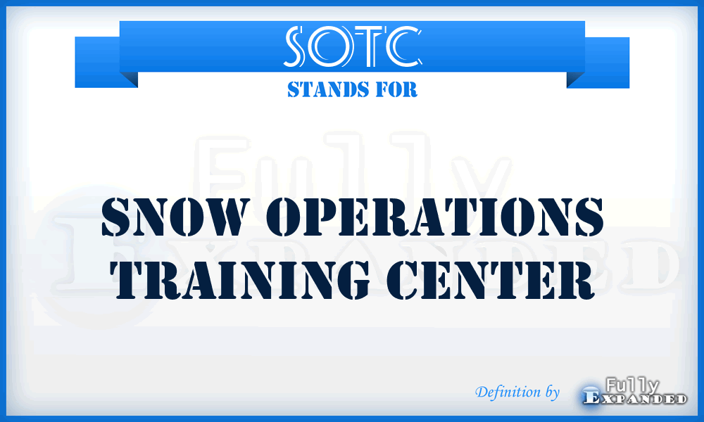 SOTC - Snow Operations Training Center