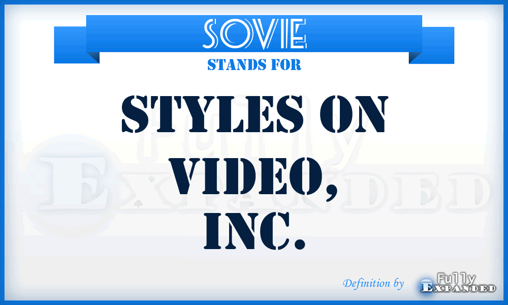 SOVIE - Styles On Video, Inc.
