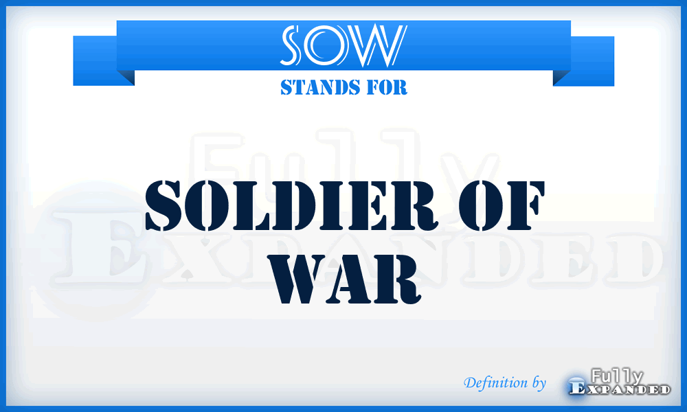 SOW - Soldier Of War