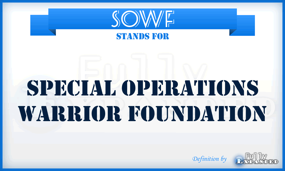 SOWF - Special Operations Warrior Foundation