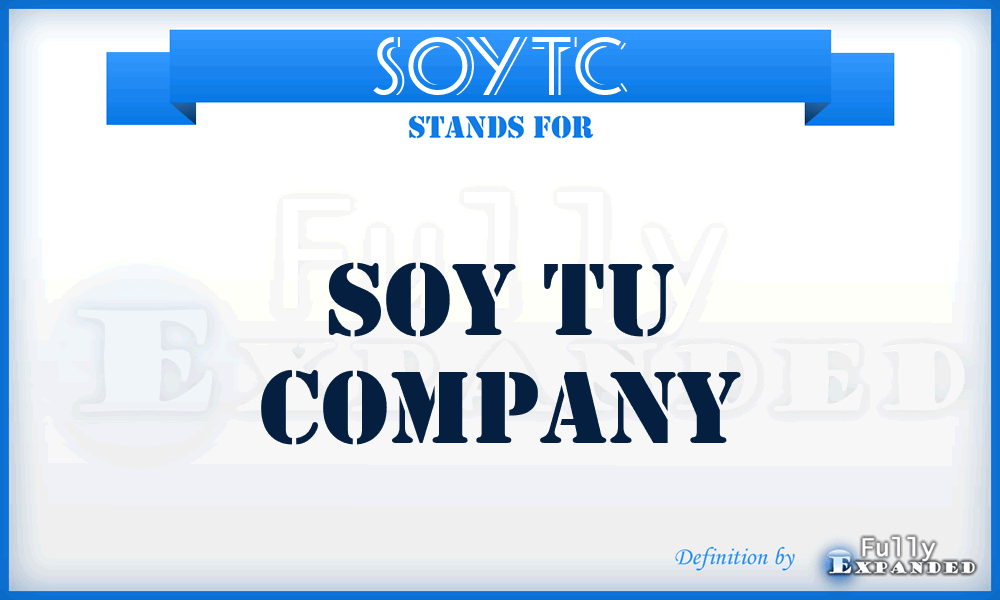 SOYTC - SOY Tu Company
