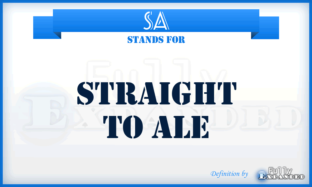 SA - Straight to Ale