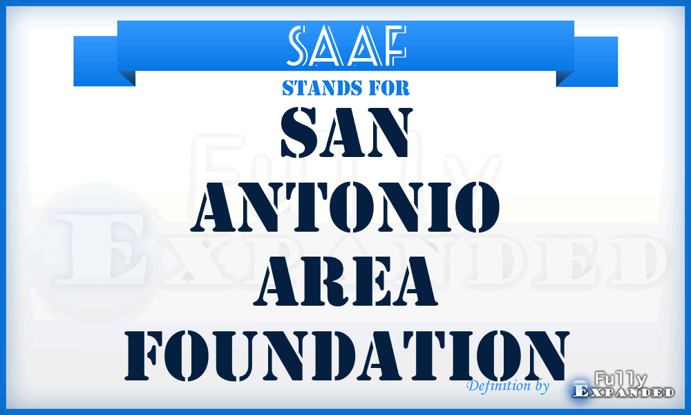 SAAF - San Antonio Area Foundation